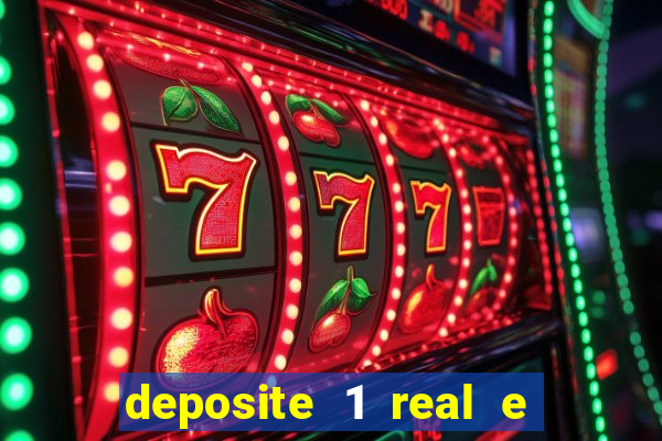 deposite 1 real e ganhe 10 vai de bet